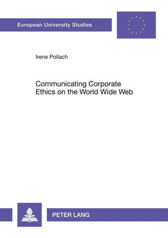 Communicating Corporate Ethics on the World Wide Web