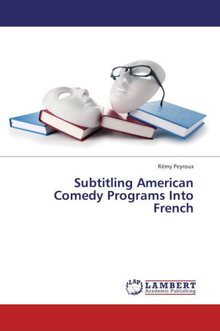 Subtitling American Comedy Programs Into French