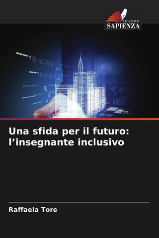 Una sfida per il futuro: l'insegnante inclusivo