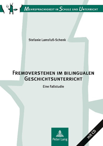Fremdverstehen im bilingualen Geschichtsunterricht