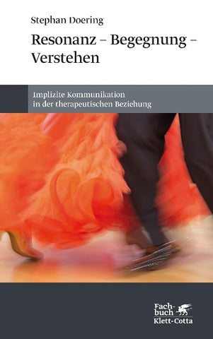 Resonanz – Begegnung – Verstehen