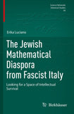 The Jewish Mathematical Diaspora from Fascist Italy