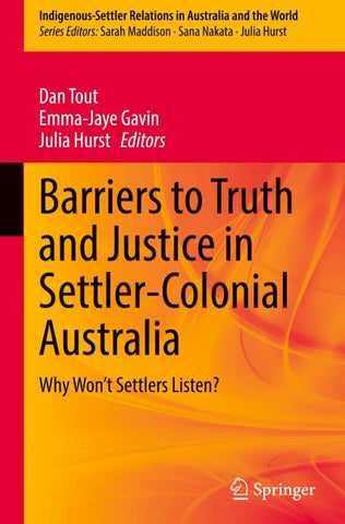 Barriers to Truth and Justice in Settler-Colonial Australia