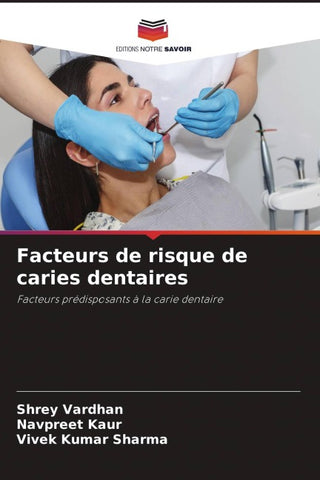 Facteurs de risque de caries dentaires