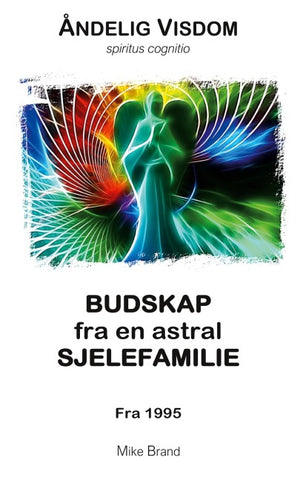 Budskap fra en astral Sjelefamilie
