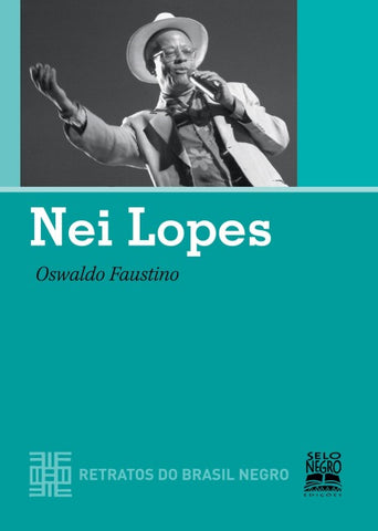 NEI LOPES - RETRATOS DO BRASIL NEGRO