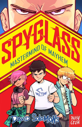 SPYGLASS: Mastermind of Mayhem