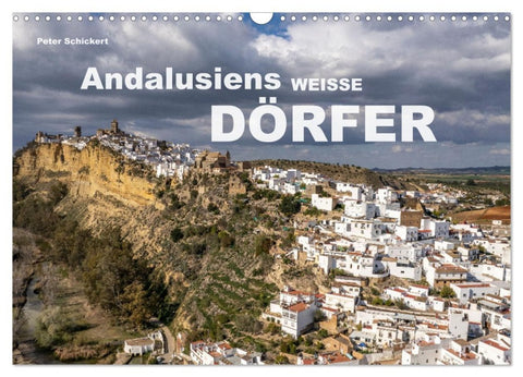 Andalusiens weisse Dörfer (Wandkalender 2026 DIN A3 quer), CALVENDO Monatskalender