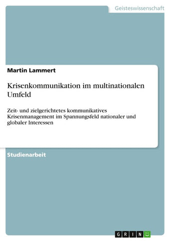 Krisenkommunikation im multinationalen Umfeld