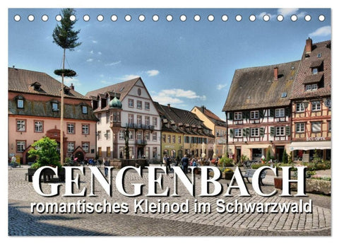 Gengenbach - romantisches Kleinod im Schwarzwald (Tischkalender 2027 DIN A5 quer), CALVENDO Monatskalender