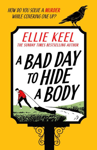 A Bad Day to Hide a Body