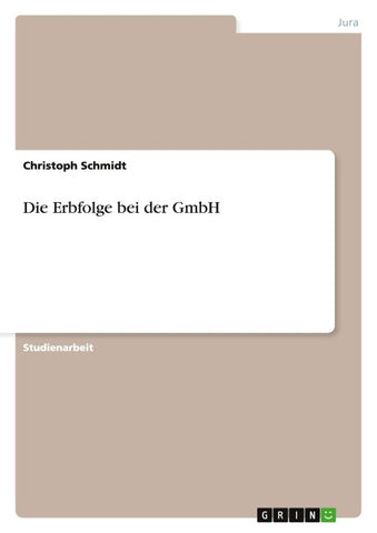 Die Erbfolge bei der GmbH