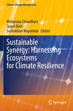 Sustainable Synergy: Harnessing Ecosystems for Climate Resilience