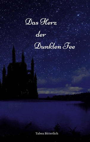 Das Herz der Dunklen Fee
