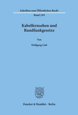 Kabelfernsehen und Rundfunkgesetze.