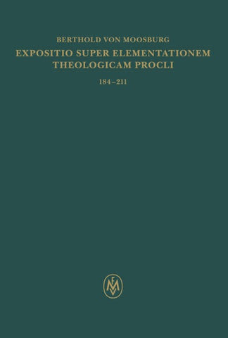 Expositio super Elementationem theologicam Procli. Propositiones 184–211
