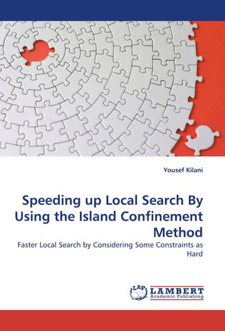 Speeding up Local Search By Using the Island Confinement Method