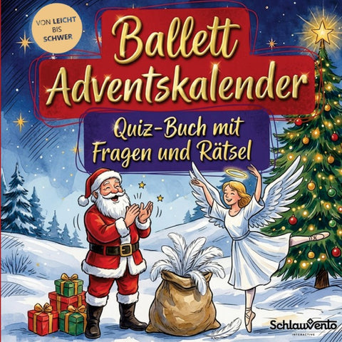 Ballett-Adventskalender: Quiz-Buch mit Fragen und Rätsel