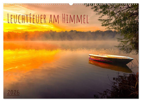 Leuchtfeuer am Himmel (Wandkalender 2026 DIN A2 quer), CALVENDO Monatskalender
