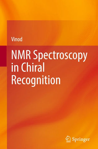NMR Spectroscopy in Chiral Recognition