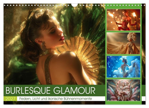 Burlesque Glamour (Wandkalender 2027 DIN A3 quer), CALVENDO Monatskalender
