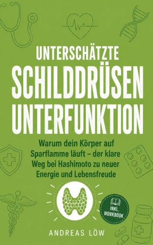 Unterschätzte Schilddrüsenunterfunktion verstehen