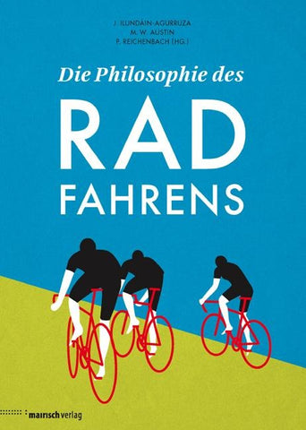 Die Philosophie des Radfahrens
