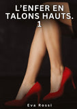 L'Enfer en Talons Hauts. 1