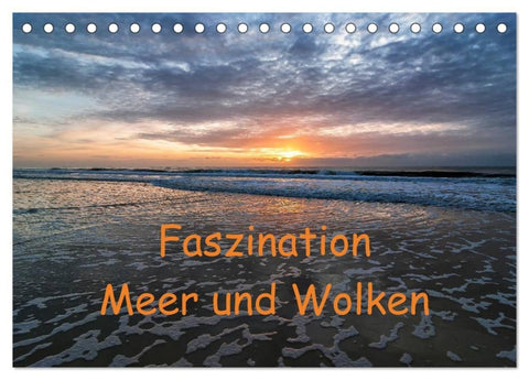 Faszination Meer und Wolken (Tischkalender 2027 DIN A5 quer), CALVENDO Monatskalender