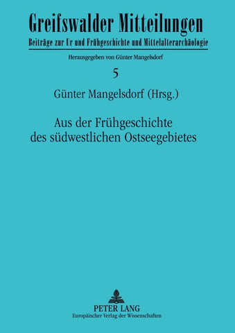 Aus der Frühgeschichte des südwestlichen Ostseegebietes