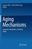 Aging Mechanisms