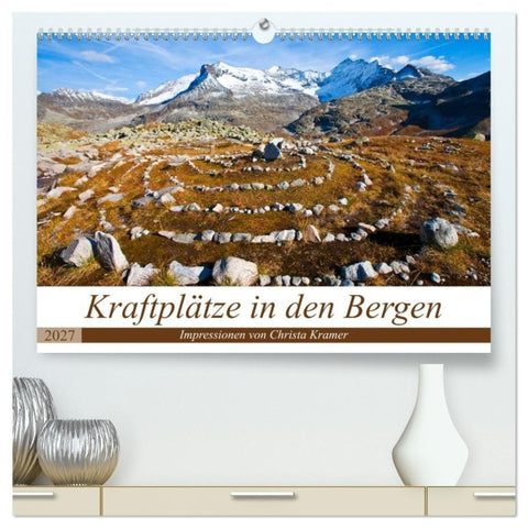Kraftplätze in den Bergen (hochwertiger Premium Wandkalender 2027 DIN A2 quer), Kunstdruck in Hochglanz