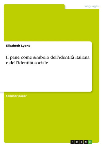 Il pane come simbolo dell'identità italiana e dell'identità sociale