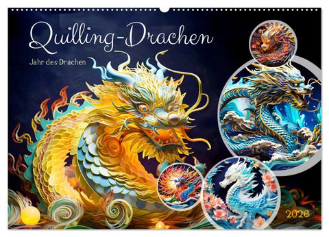 Quilling-Drachen - Jahr des Drachen (Wandkalender 2026 DIN A2 quer), CALVENDO Monatskalender