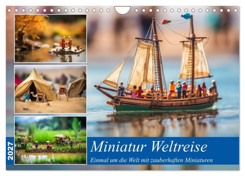 Miniatur Weltreise (Wandkalender 2027 DIN A4 quer), CALVENDO Monatskalender