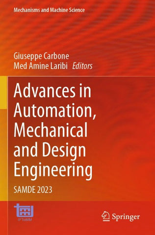Advances in Automation, Mechanical and Design Engineering
