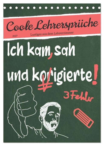 Coole Lehrersprüche (Tischkalender 2027 DIN A5 hoch), CALVENDO Monatskalender