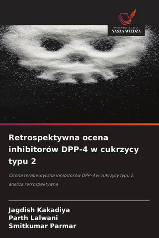 Retrospektywna ocena inhibitorów DPP-4 w cukrzycy typu 2