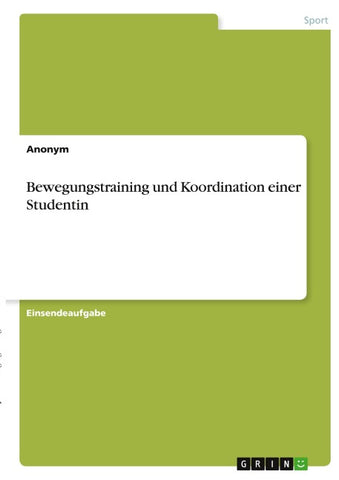 Bewegungstraining und Koordination einer Studentin
