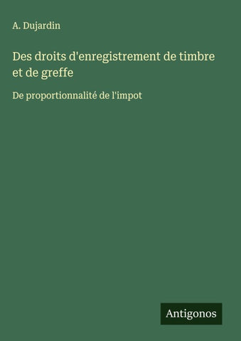 Des droits d'enregistrement de timbre et de greffe