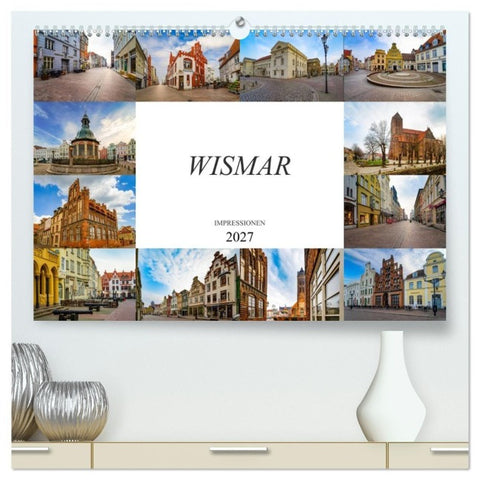 Wismar Impressionen (hochwertiger Premium Wandkalender 2027 DIN A2 quer), Kunstdruck in Hochglanz