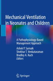 Mechanical Ventilation in Neonates and Children