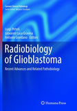 Radiobiology of Glioblastoma