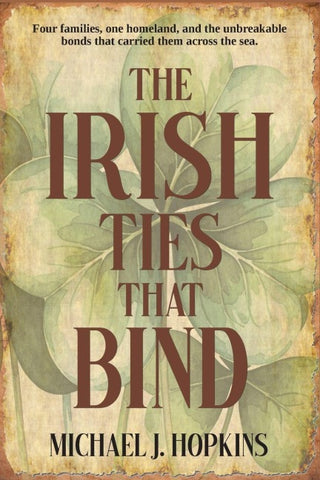 The Irish Ties That Bind