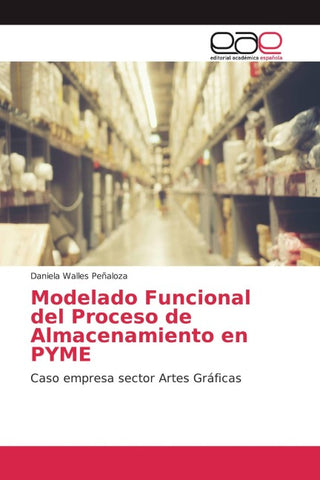 Modelado Funcional del Proceso de Almacenamiento en PYME