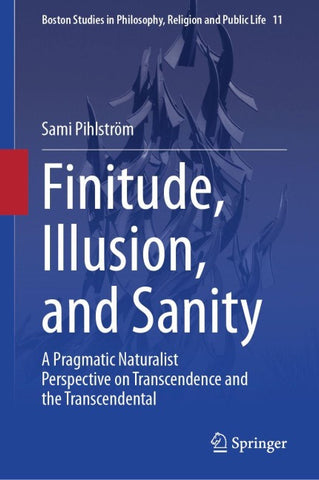Finitude, Illusion, and Sanity