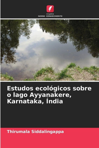 Estudos ecológicos sobre o lago Ayyanakere, Karnataka, Índia