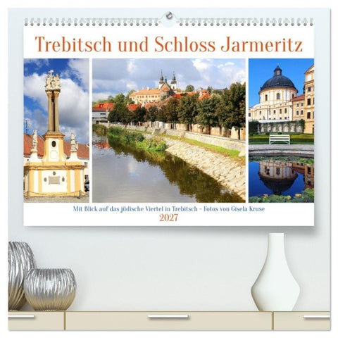 Trebitsch und Schloss Jarmeritz (hochwertiger Premium Wandkalender 2027 DIN A2 quer), Kunstdruck in Hochglanz