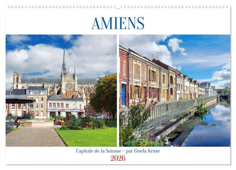 Amiens - Capitale de la Somme (Calendrier mural 2026 DIN A2 vertical), CALVENDO calendrier mensuel