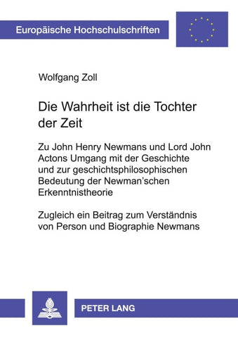 Die Wahrheit ist die Tochter der Zeit